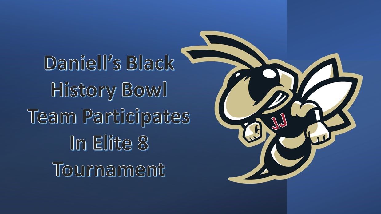 daniell black history bowl team participates in elite 8 tournament hero image